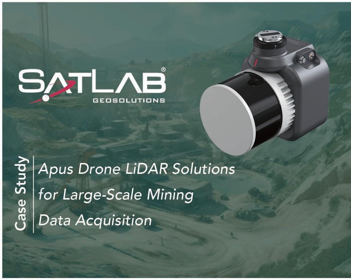Apus Drone LiDAR Solutions for Large-Scale Mining Data Acquisition